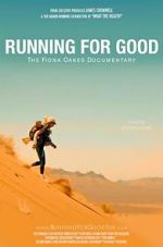 Watch Running for Good: The Fiona Oakes Documentary Myflixer