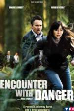 Watch Encounter with Danger Myflixer