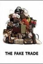 Watch The Fake Trade Myflixer