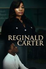 Watch Reginald Carter Myflixer