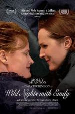 Watch Wild Nights with Emily Myflixer