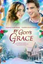 Watch By God's Grace Myflixer
