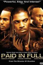 Watch Paid in Full Myflixer