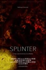 Watch Splinter Myflixer
