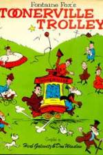 Watch Toonerville Trolley Myflixer