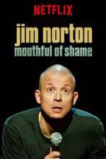Watch Jim Norton: Mouthful of Shame Myflixer