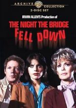 Watch The Night the Bridge Fell Down Myflixer
