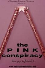 Watch The Pink Conspiracy Myflixer