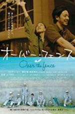 Watch Over the Fence Myflixer