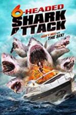 Watch 6-Headed Shark Attack Myflixer