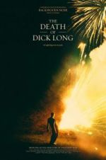 Watch The Death of Dick Long Myflixer