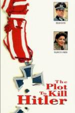 Watch The Plot to Kill Hitler Myflixer