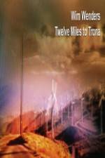 Watch Twelve Miles To Trona Myflixer