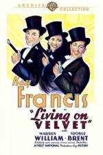 Watch Living on Velvet Myflixer