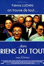 Watch Riens du tout Myflixer