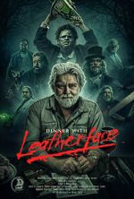 Watch Dinner with Leatherface Myflixer