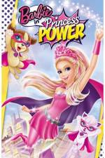Watch Barbie in Princess Power Myflixer