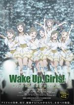 Watch Wake Up, Girls! Beyond the Bottom Myflixer