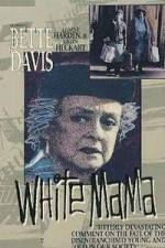 Watch White Mama Myflixer