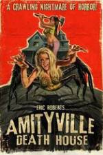 Watch Amityville Death House Myflixer