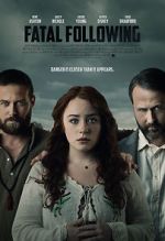 Watch Fatal Following Myflixer
