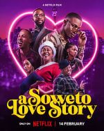 Watch A Soweto Love Story Myflixer