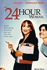 Watch The 24 Hour Woman Myflixer