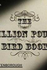 Watch The Million Pound Bird Book Myflixer