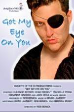 Watch Got My Eye on You Myflixer