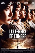 Watch Les femmes de l'ombre Myflixer