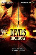 Watch Devils Highway Myflixer