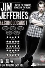 Watch Jim Jefferies Alcoholocaust Myflixer