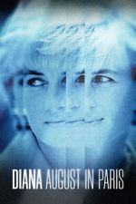 Watch Diana: August in Paris Myflixer