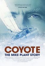 Watch Coyote: The Mike Plant Story Myflixer
