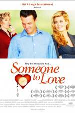 Watch Someone to Love Myflixer