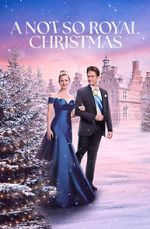 Watch A Not So Royal Christmas Myflixer