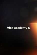 Watch Vice Academy Part 6 Myflixer