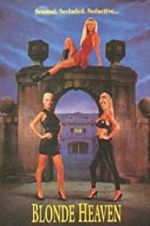 Watch Blonde Heaven Myflixer