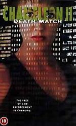 Watch Chameleon II: Death Match Myflixer