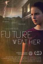 Watch Future Weather Myflixer