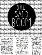 Watch She Said Boom: The Story of Fifth Column Myflixer