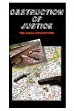 Watch Obstruction of Justice Myflixer