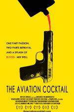 Watch The Aviation Cocktail Myflixer