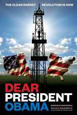 Watch Dear President Obama Myflixer