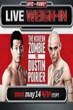 Watch UFC On Fuel Korean Zombie vs Poirier Weigh-Ins Myflixer