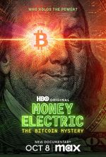 Watch Money Electric: The Bitcoin Mystery Myflixer