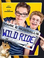 Watch Mark & Russell\'s Wild Ride Myflixer