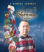 Watch A Gamer\'s Journey: The Definitive History of Shenmue Myflixer