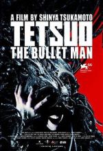 Watch Tetsuo: The Bullet Man Myflixer