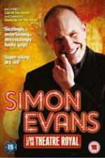 Watch Simon Evans - Live At The Theatre Royal Myflixer